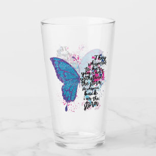 Motivational Butterfly Quote Glass