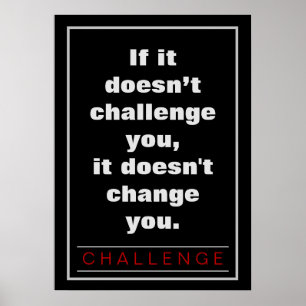 Motivational Challenge Quote Poster