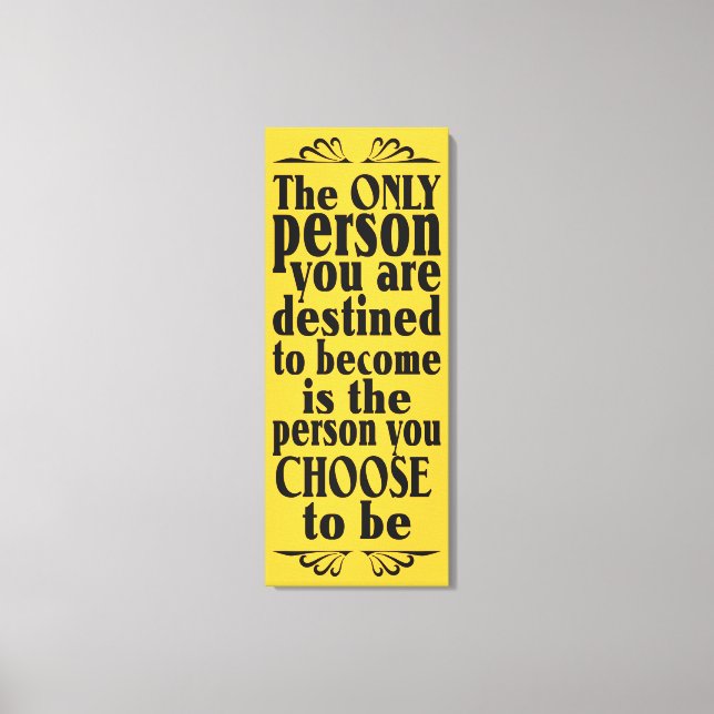 Motivational CHOICE custom color canvas print (Front)