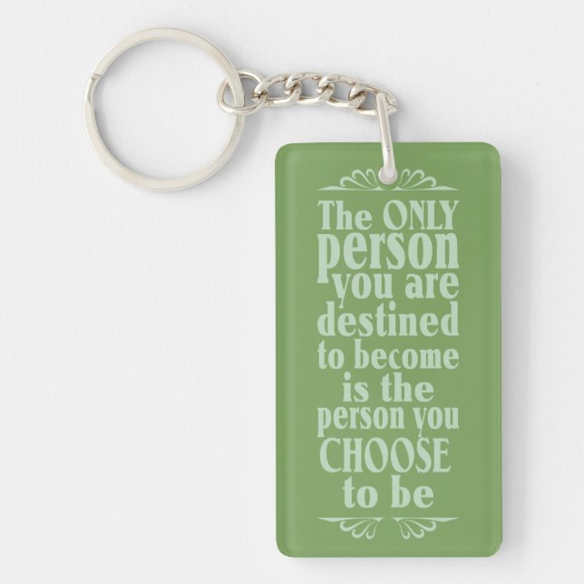 Motivational CHOICE custom key chain (Front)