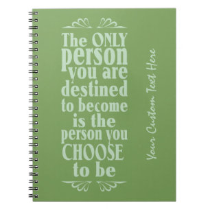Motivational CHOICE custom notebook