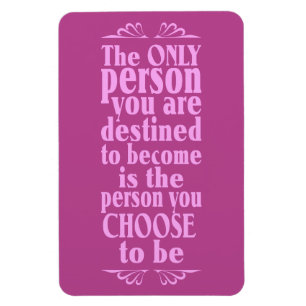 Motivational CHOICE magnet