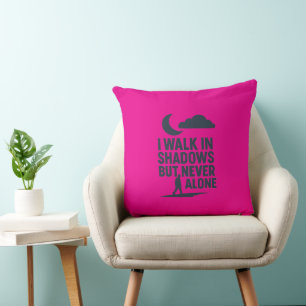 Motivational Christian Pillow – ‘I Walk in Shadows
