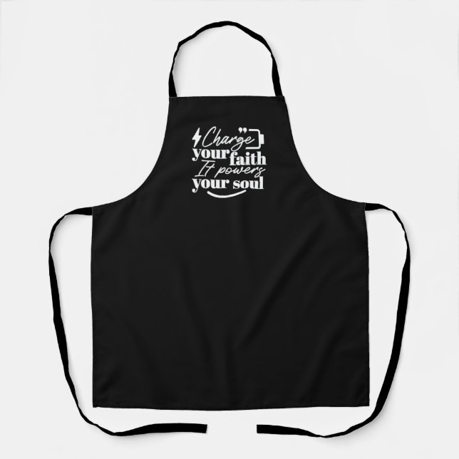 Motivational Christian Quote – Charge Your Faith Apron (Front)