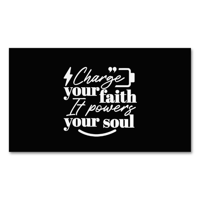 Motivational Christian Quote – Charge Your Faith Magnetic Business Card (Front)