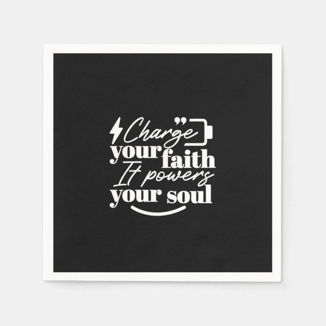 Motivational Christian Quote – Charge Your Faith Napkin (Front)