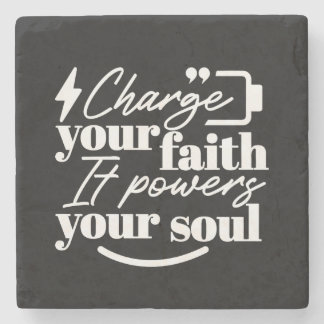 Motivational Christian Quote – Charge Your Faith Stone Coaster