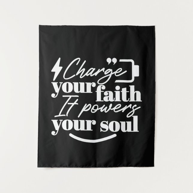 Motivational Christian Quote – Charge Your Faith Tapestry (Front)