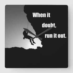 Motivational climbing rockclimbing saying square wall clock