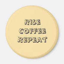 Motivational Coffee Quote Magnet
