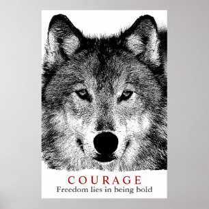 Motivational Courage Quote Wolf Artwork Poster