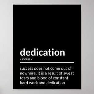 Motivational Dedication Quote Poster