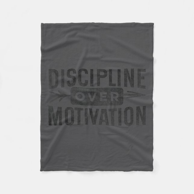 Motivational Discipline Over Motivation Insrationa Fleece Blanket (Front)