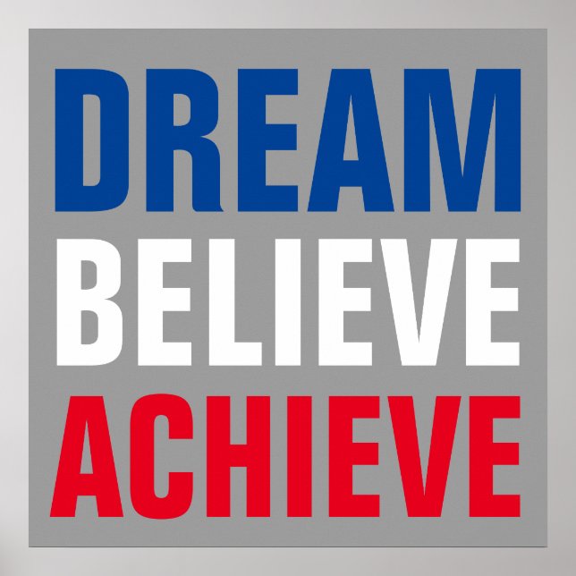 Motivational Dream Believe Achieve Inspirational Poster (Front)