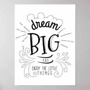 Motivational Dream Big Quote Art Print