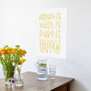 Motivational Dream Wish Make It Happen white Foil Prints