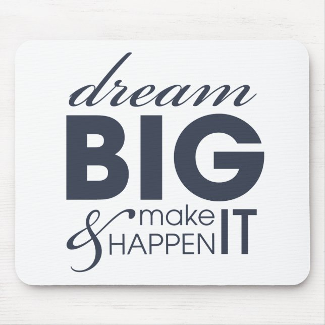 Motivational Dream Work Success Mouse Mat (Front)