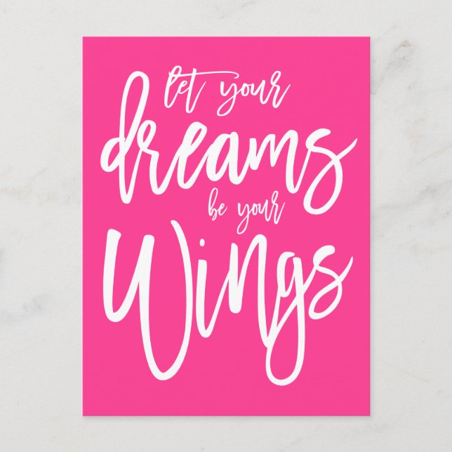 Motivational Dreams Be Your Wings White Pink Postcard (Front)