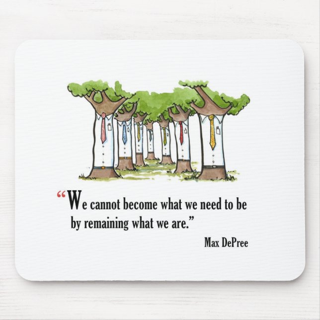 Motivational exam quote by Max DePree - Mouse Mat (Front)