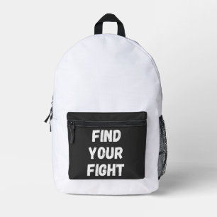 Motivational Find Your Fight Quote Art Printed Backpack