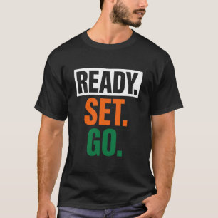 Motivational Fitness Ready Set Go, Gym Workout T-Shirt