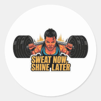 Motivational Fitness Sticker Sweat Now Shine Later