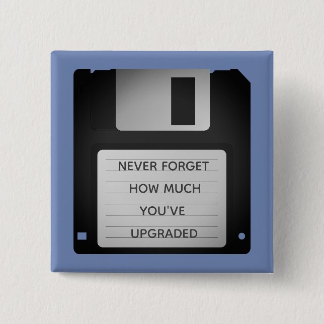 Motivational Floppy Disk Upgrade Quote 15 Cm Square Badge (Front)
