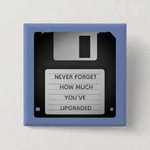 Motivational Floppy Disk Upgrade Quote 15 Cm Square Badge