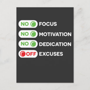 Motivational Focus Motivation Dedication Excuses O Postcard