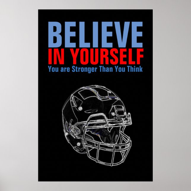 Motivational Football Believe in Yourself Quote Poster (Front)