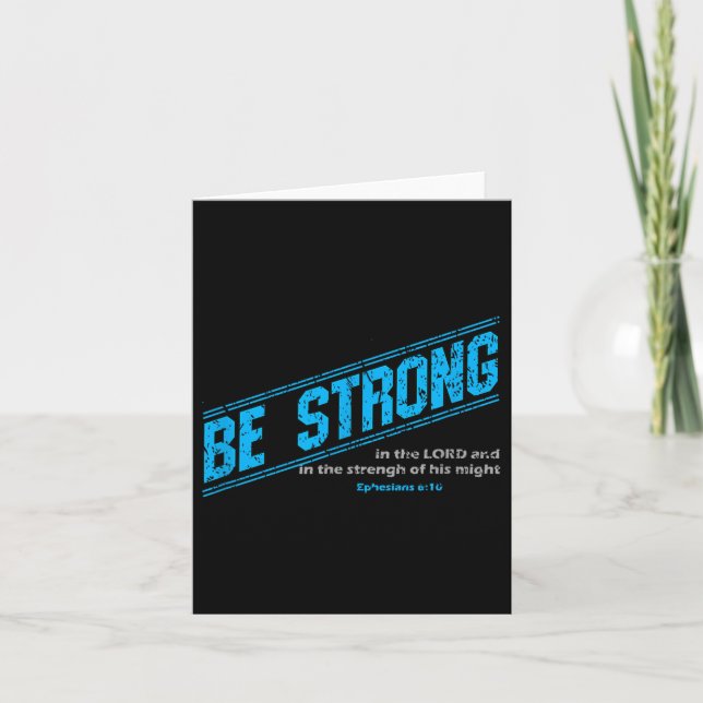 Motivational For Christian Men - Be Strong! Bible  Card (Front)
