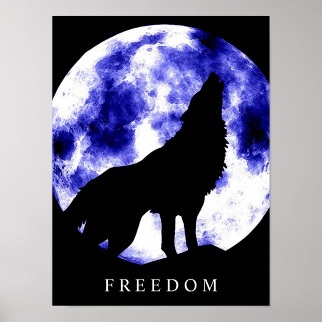 Motivational Freedom Wolf Howls Silhouette Poster (Front)