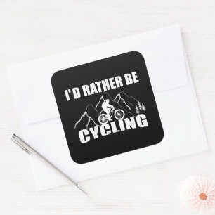 Motivational funny cycling quote square sticker