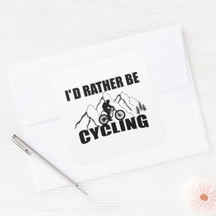 Motivational funny cycling quote square sticker