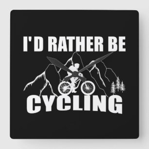 Motivational funny cycling quote square wall clock