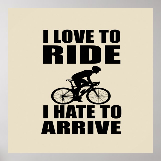 Motivational funny cycling quotes poster (Front)