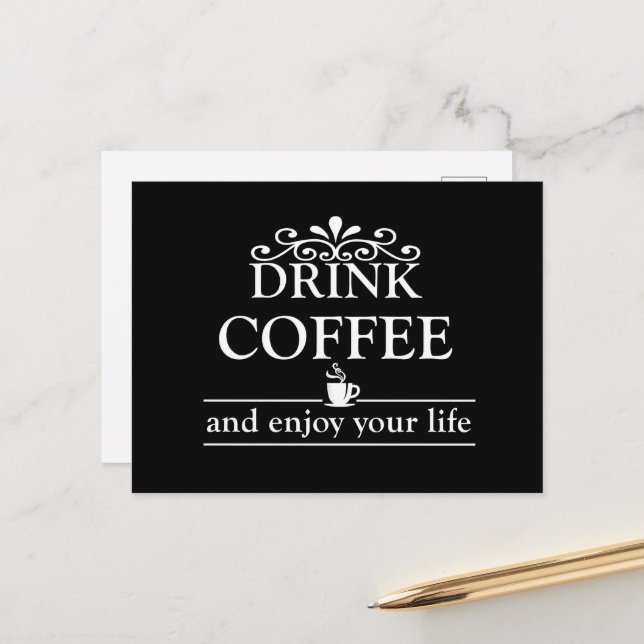 Motivational funny drinker coffee quotes holiday postcard (Front/Back In Situ)