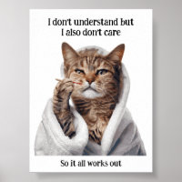 Motivational Funny Inspirational Cat Poster
