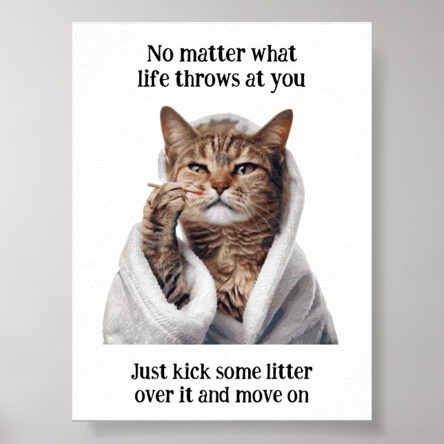 Motivational Funny Inspirational Cat Poster (Front)