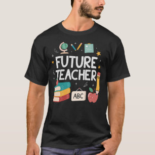 Motivational Future Teacher Art Colourful School-T T-Shirt