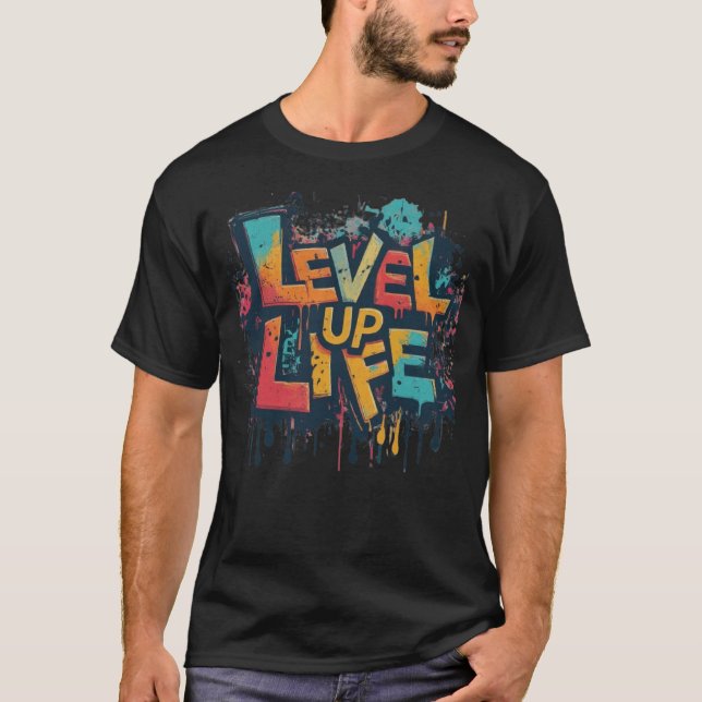 motivational, gamer, street art, graffiti,  T-Shirt (Front)