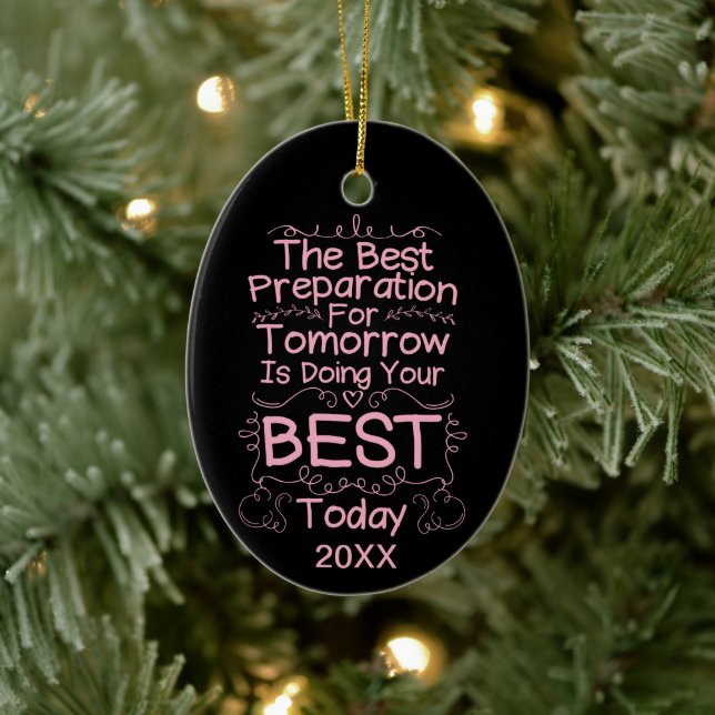 Motivational Girls Quote - Do Your Best Today Ceramic Tree Decoration (Tree)