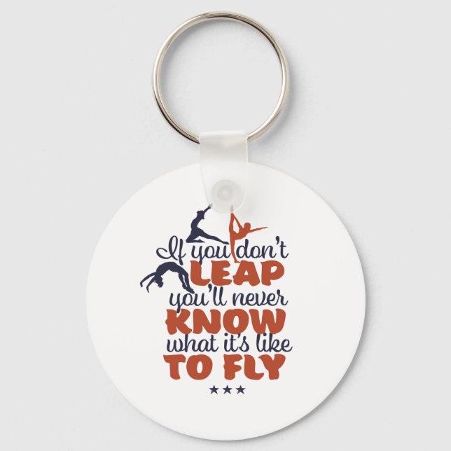 Motivational Gymnastics Sports Quote Girl Gymnast Key Ring (Front)