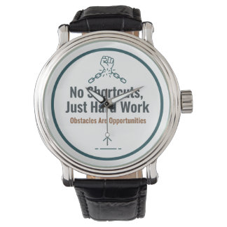 Motivational Hard Work Quote Design – No Shortcuts Watch