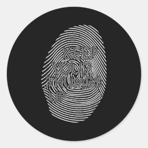 Motivational Hidden Message Keep Your Thumbs Up  Classic Round Sticker