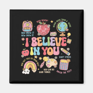 Motivational I Believe In You Students Teacher Tes Magnet