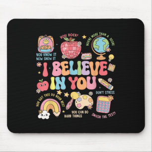 Motivational I Believe In You Students Teacher Tes Mouse Mat