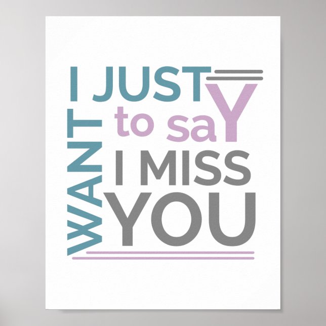 Motivational I miss you saying Poster (Front)