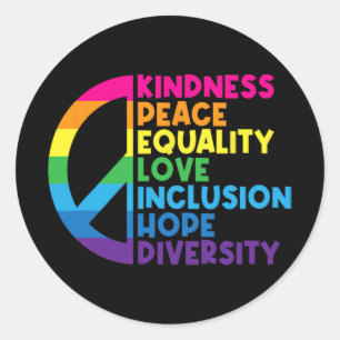 Motivational Inspirational Apparel Kindness Peace  Classic Round Sticker