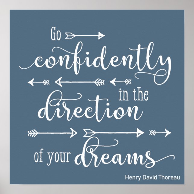 Motivational Inspirational Go Confidently Dreams  Poster (Front)